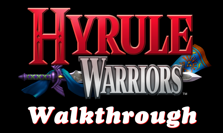 Hyrule Warriors Walkthrough